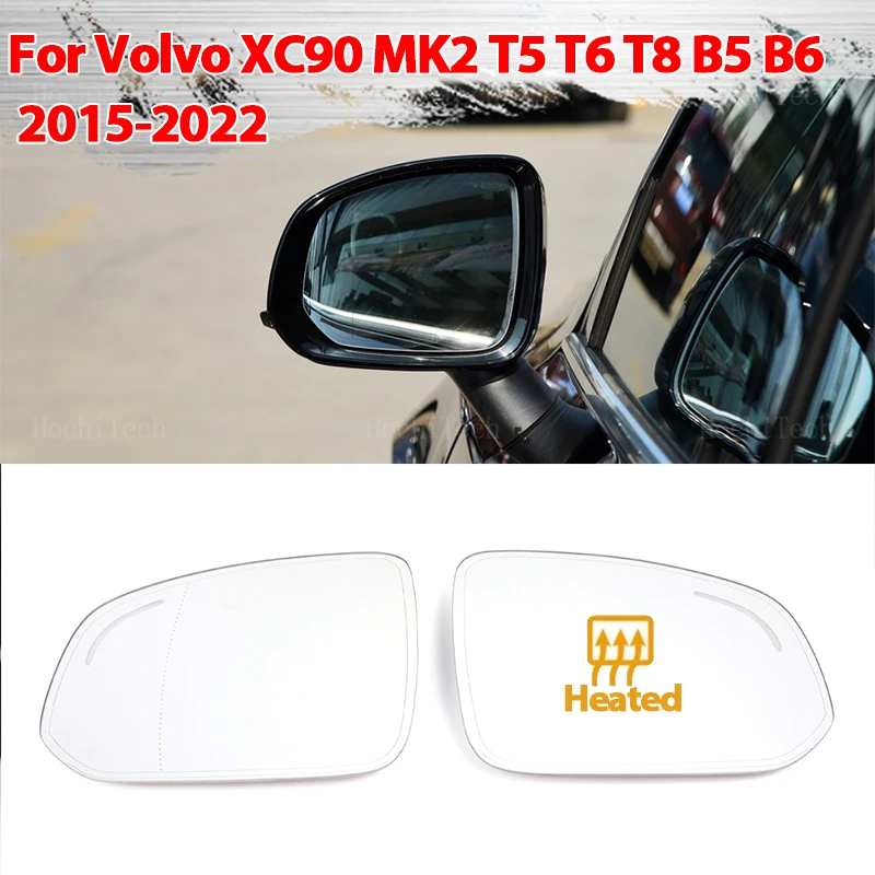 Car Left Right Rearview Side Wing Heated Durable Mirror Glass for 2015-2022 Volvo XC90 T5 T6 T8 B5 B6