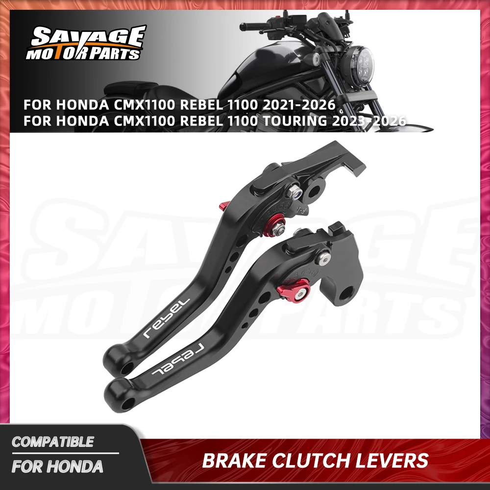2026 CMX1100 Short Brake Clutch Levers For Honda CMX1100 Rebel 1100 Touring 2021 Motorcycle Adjustable Front Control Handles