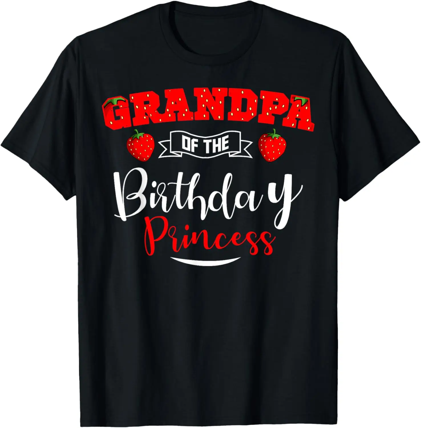 

Grandpa Of The Birthday Princess Strawberry Theme Bday Party T-Shirt
