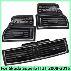 Front Left/Right/Central Air Conditioning Grille AC Vent Outlet Panel For Skoda Superb II 3T 2008 2009-2015 3T0820951 3T0819701