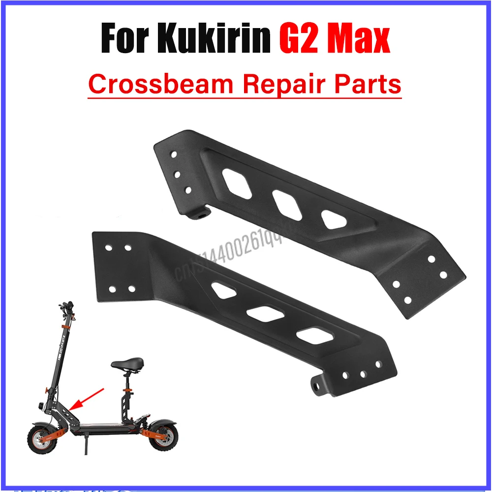 

Original Crossbeam Crossbar Assembly For KuKirin G2 MAX Electric Scooter Left & Right Traverse Structural Bridge Repair Parts