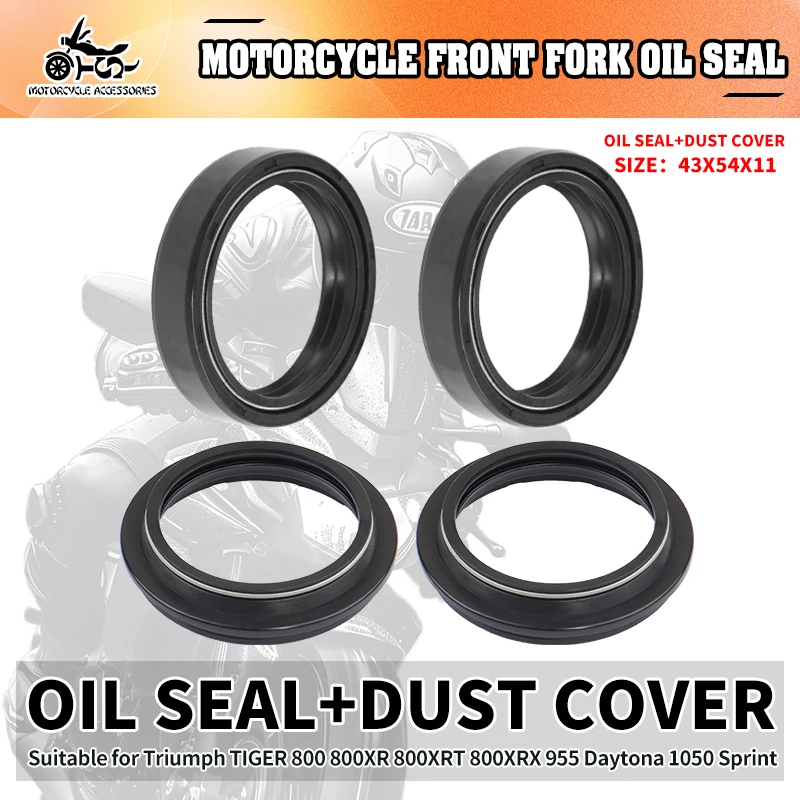 43x54x11 Motorcycle Front Fork Oil Seal Dust Seal For Triumph 1200 Trophy THRUXTON 1200R TIGER 800 900 TT900 Daytona 1050 Sprint