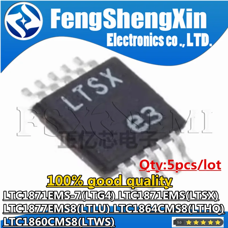 

5pcs LTC1871EMS-7 LTG4 LTC1871EMS LTSX LTC1877EMS8 LTLU LTC1864CMS8 LTHQ LTC1860CMS8 LTWS LTC1860IMS8 LTC1871 MSOP10 Chips