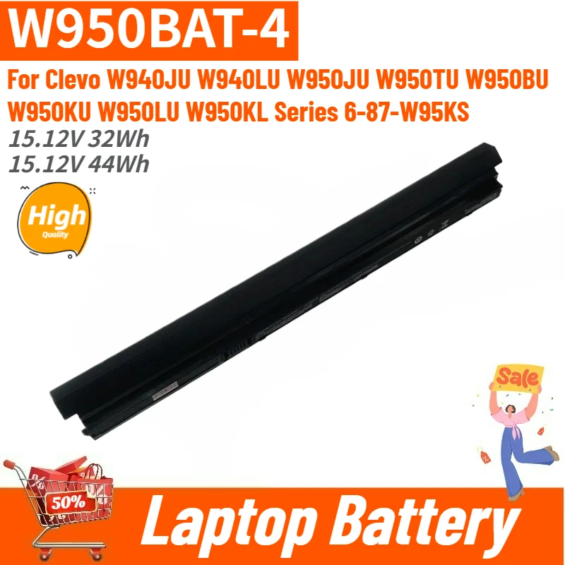 

Brand New High Quality 32Wh/44Wh Laptop Battery W950BAT-4 For Clevo W950TU W950BU W940JU W940LU W950JU W950KU W950LU W950KL