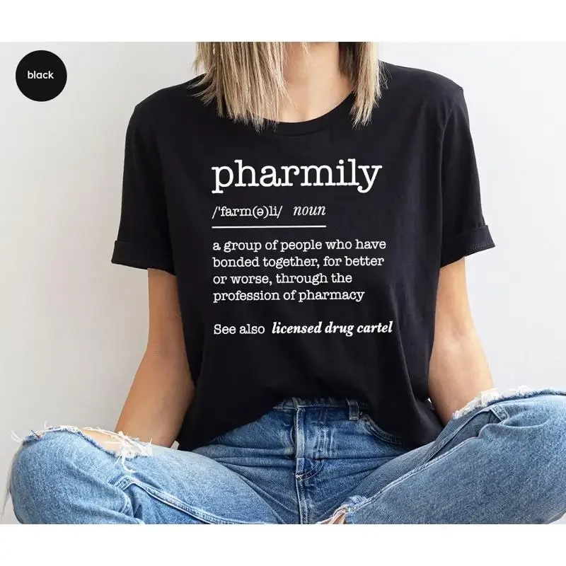 Sarcastic Pharmacy T Shirt Pharmacist Pharmacology Student Outfit Graduation New Funny Coworker