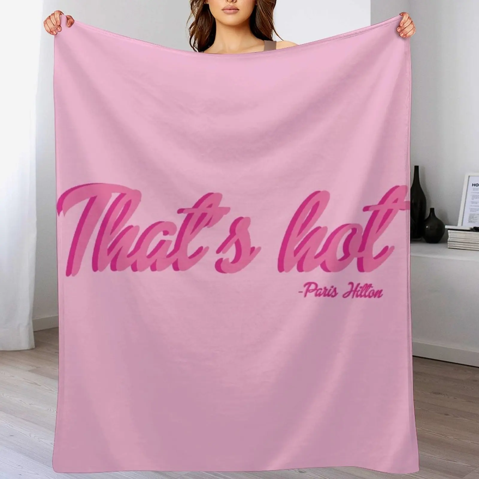 

That's Hot Paris Hilton Text Print Throw Blanket Ultra Soft Flannel Fleece Blanket for All Seasons