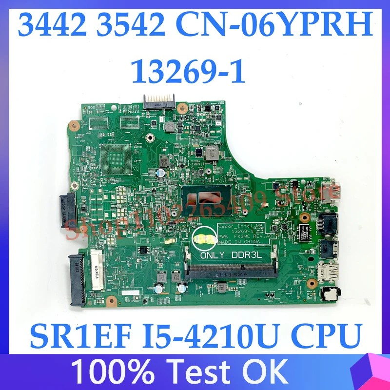 CN-06YPRH 06YPRH 6YPRH 0P8H6J W/ SR1EF I5-4210U CPU Mainboard For Dell 3442 3542 5748 Laptop Motherboard 13269-1 100%Full Tested