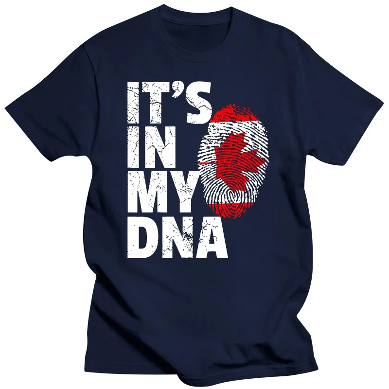 IT'S IN MY DNA Canada Canadian Flag T Shirts Summer Graphic Cotton Streetwear Short Sleeve Birthday Gifts T-shirt Mens Clothing