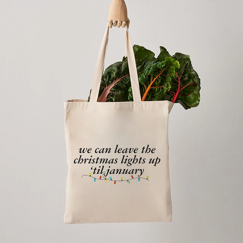 We Can Leave The Christmas Lights Uptil January Pattern Tote Bag Canvas Shoulder Bags for Funny Christmas for Her Shopping Bag