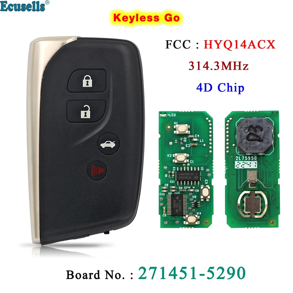 Ecusells 3+1 Button Smart Keyless Go Remote Key FSK 314.3MHz 4D Chip for Lexus LS460 LS600h FCC ID: HYQ14ACX TOY12 271451-5290