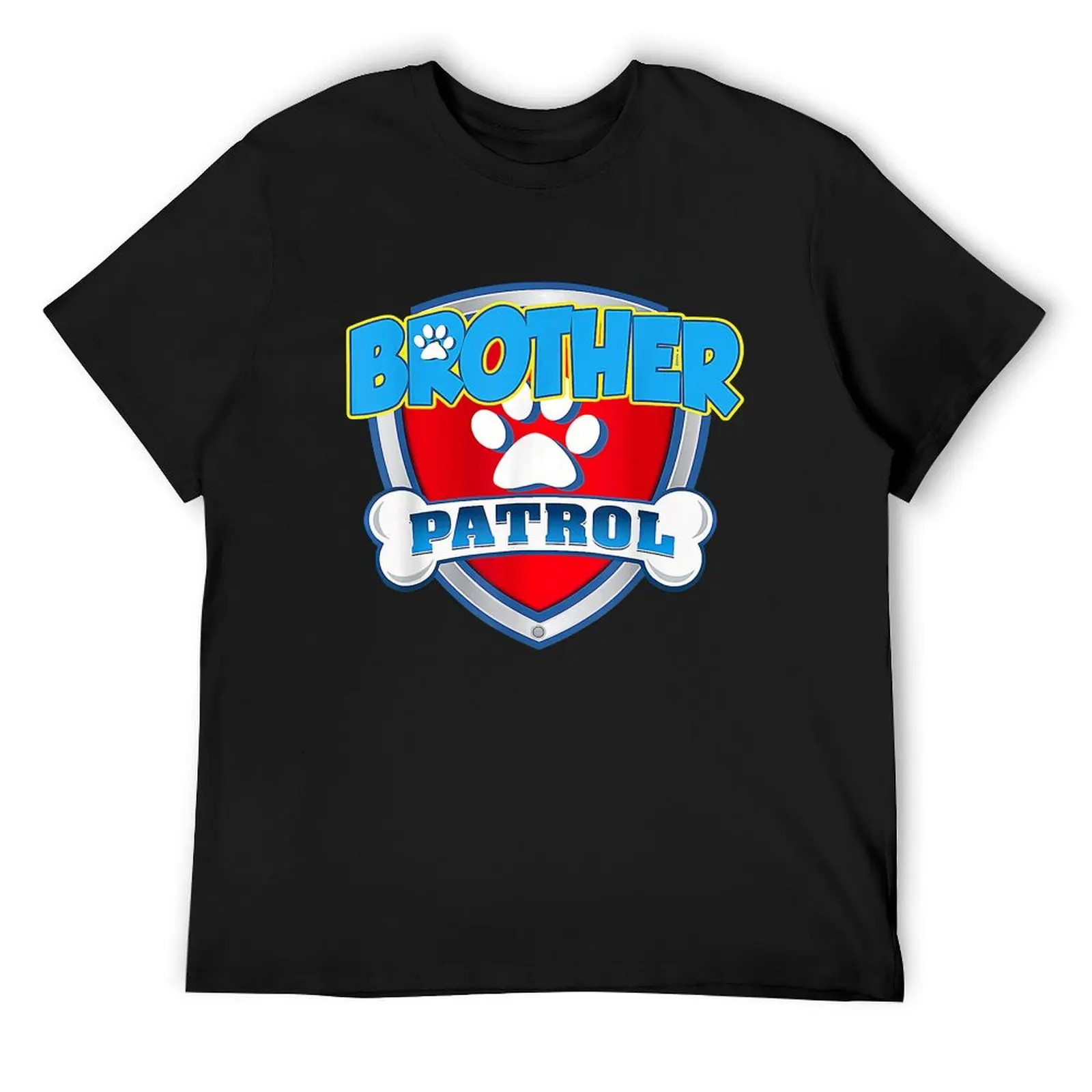 

Funny Brother Patrol Dog Mom, Dad For Men Women T-Shirt sublime Funny t-shirt croswit shirt man funny t shirts men