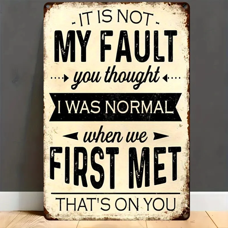 [Vintage Humor Sign] Rustic Black & White Distressed  Vintage Iron Wall Sign - 