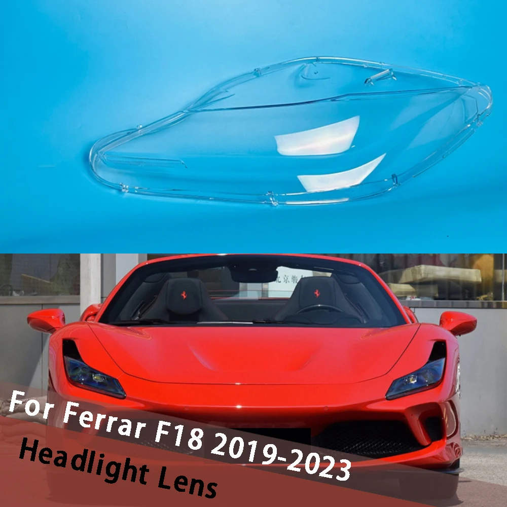 For Ferrar F18 2019-2023 Car Products Lampcover Caps Head Lampe Cover Car Front Headlight Lens Cover Lights Shell Housing