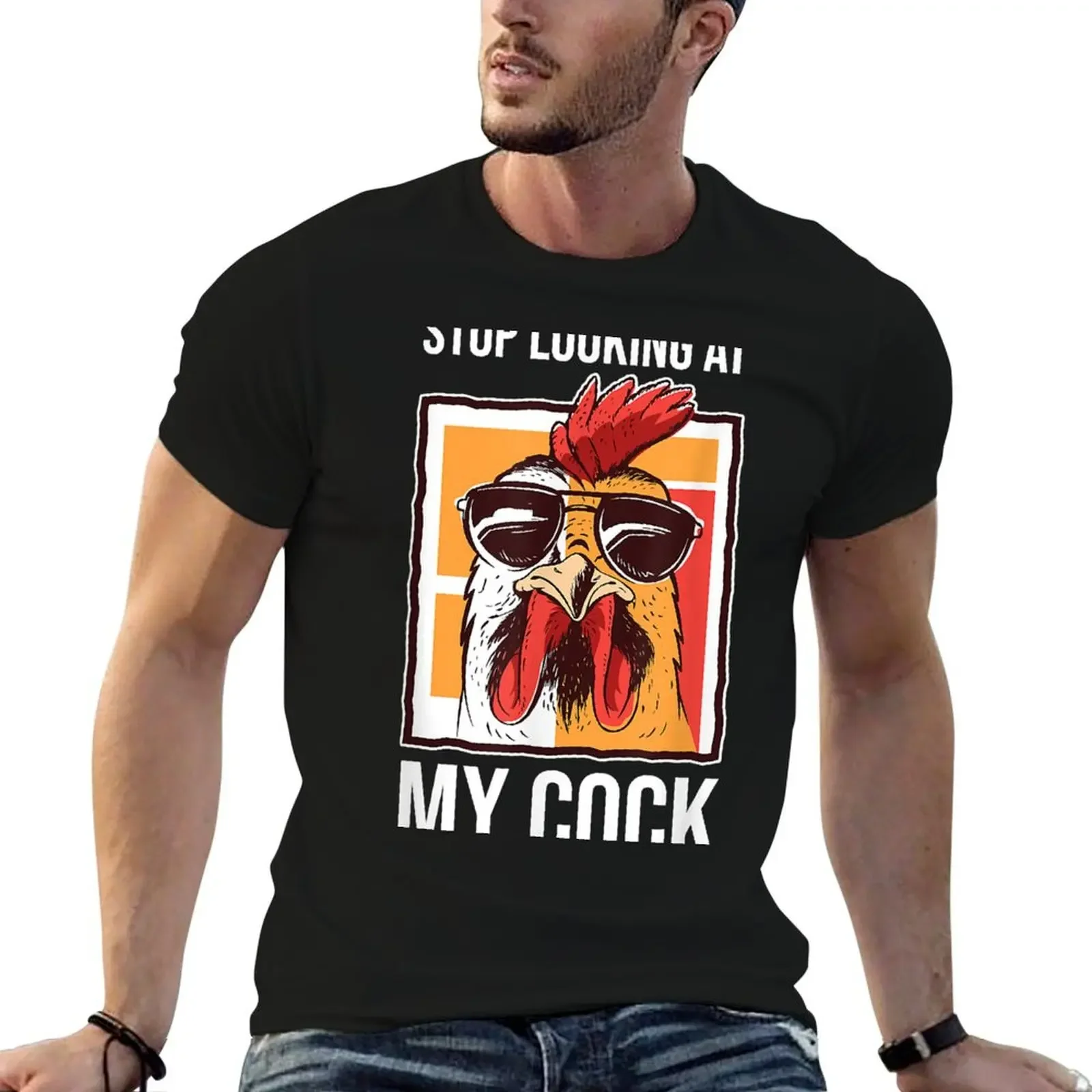 

Chicken Farmer Farming Rooster - Stop Looking At My Cock T-Shirt summer top sports fans mens graphic t-shirts