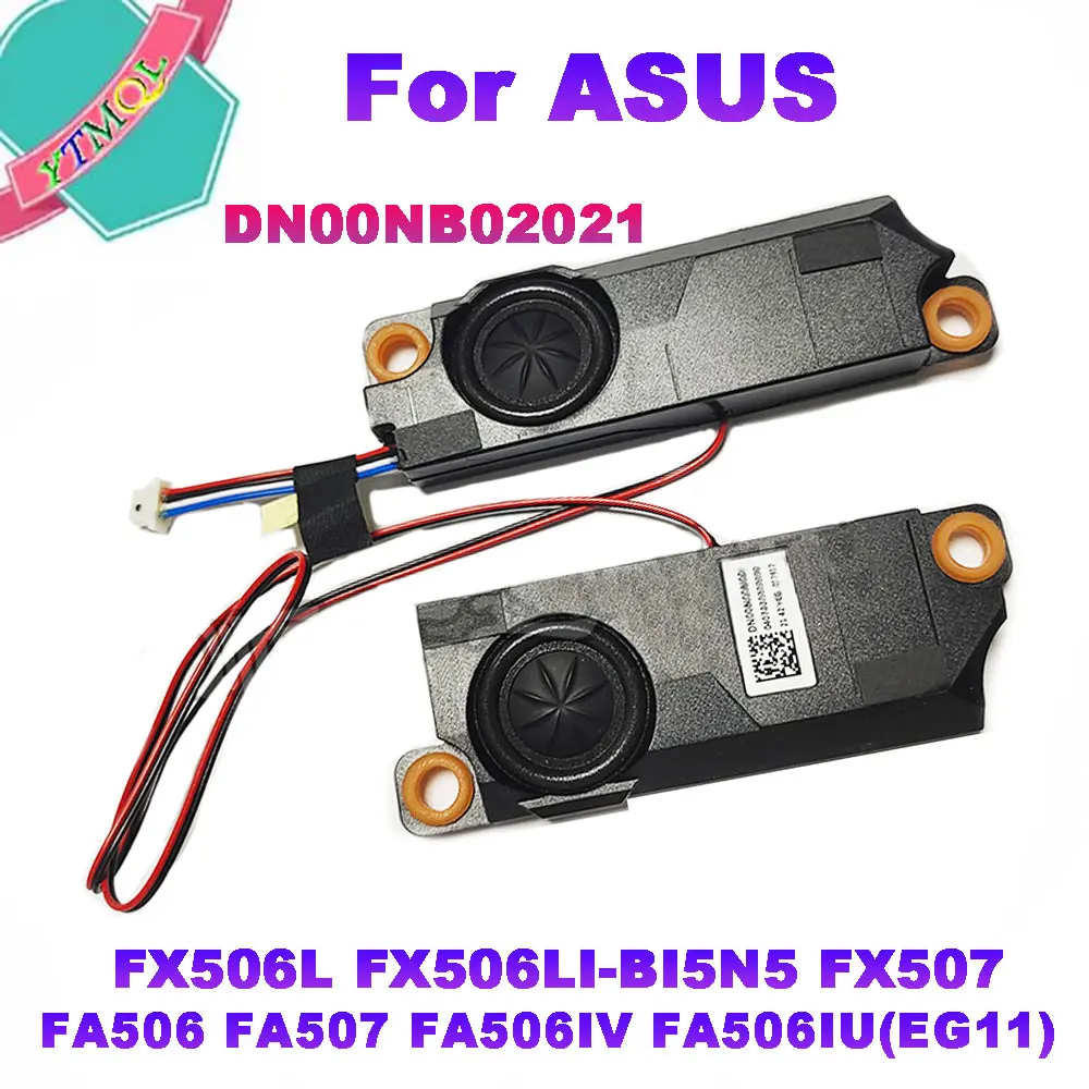 1pair Original Laptop Fix Speaker for ASUS FX506L FX506LI-BI5N5 FX507 FA506 FA507 FA506IV FA506IU(EG11) DN00NB02021