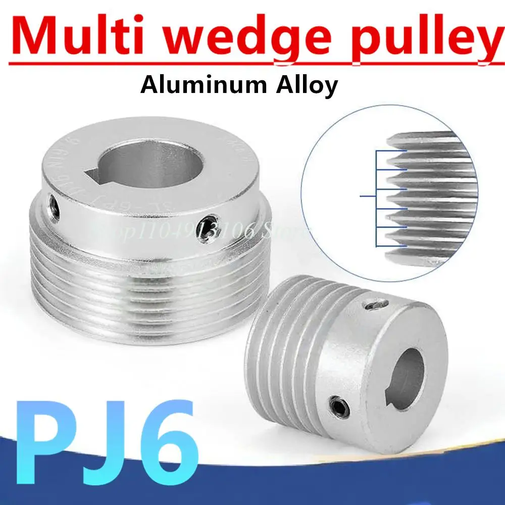 PJ Belt Pulley 6 Slots Motor Shaft 6 Peak Groove Pulleys Timing Pulley 5/6/8/10-20mm Transmission Parts 6PJ Multi Wedge Wheel