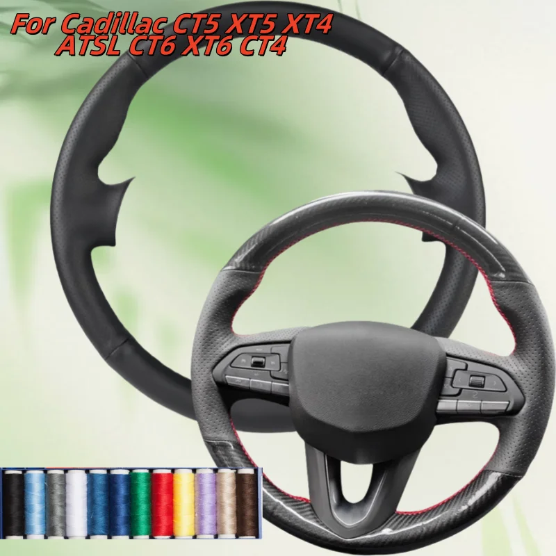 

Car Steering Wheel Cover Hand-Sewn Genuine Leather For Cadillac CT5 XT5 XT4 ATSL CT6 XT6 CT4 Car Interior Accessories