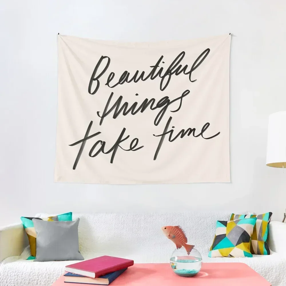 

Beautiful things take time - inspirational quote, hand-lettering simple lettering by Morgan Harper Nichols, MHN Tapestry