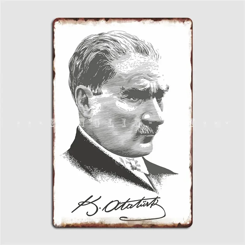 Ataturk World Leader Metal Sign Pub Garage Plates Cinema Garage Customize Tin Sign Poster