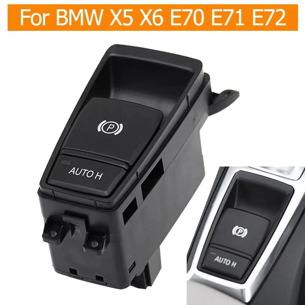 

Interior Car Electronic Hand Brake Parking Control Switch Auto H Hold Button Assembly for BMW E70 X5 E71 E72 X6 61319148508