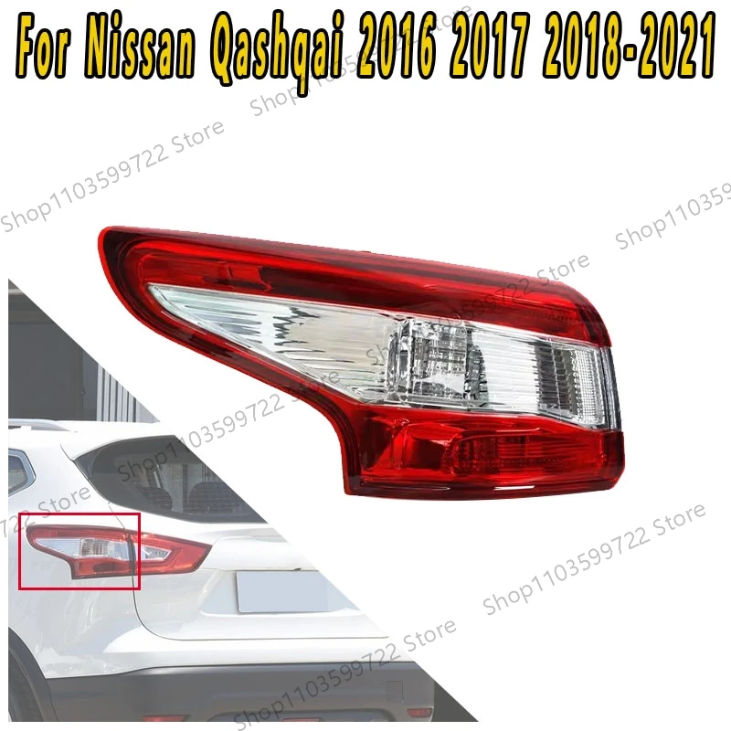 For Nissan Qashqai 2016 2017 2018 2019-2021 Outside Rear Taillights Rear Brake Lights Reverse Headlights Turn To Rear Headlights