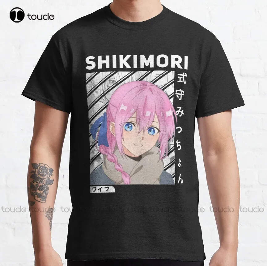 Shikimori - Kawaii Dake Ja Nai Shikimori San Classic T-Shirt Fashion Creative Leisure Funny T Shirts Custom Gift Xs-5Xl