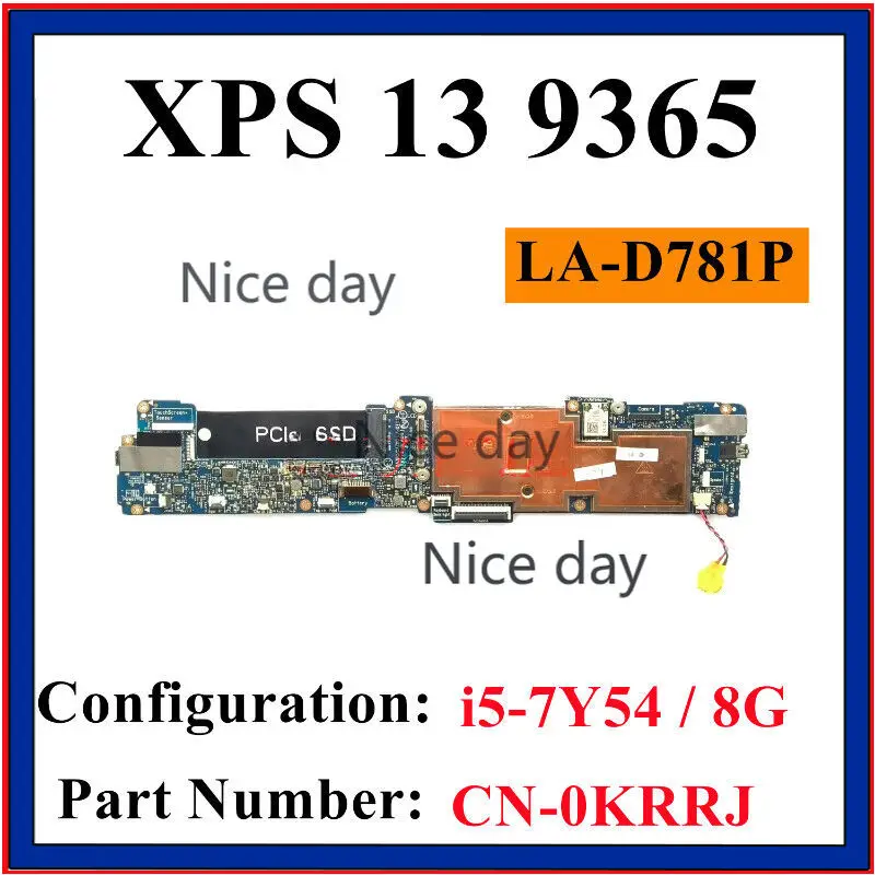 I5-7Y54 FOR Dell XPS13 9365 Laptop Notebook Motherboard BAZ80 LA-D781P CN-0KRRJM