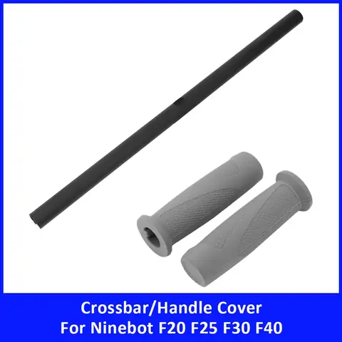 Aluminum Alloy Crossbar Handlebar Handle Grip for Ninebot F20 F25 F30 F40 Electric Scooter Handle Cover Replacement Accessories