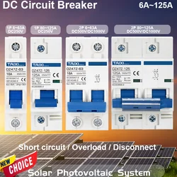 TAIXI Solar Photovoltaic DC Circuit Breaker Disconnect Switch MCB DC250V 500V 1000V 16A 32A 40A 50A 63A 80A 100A 125A