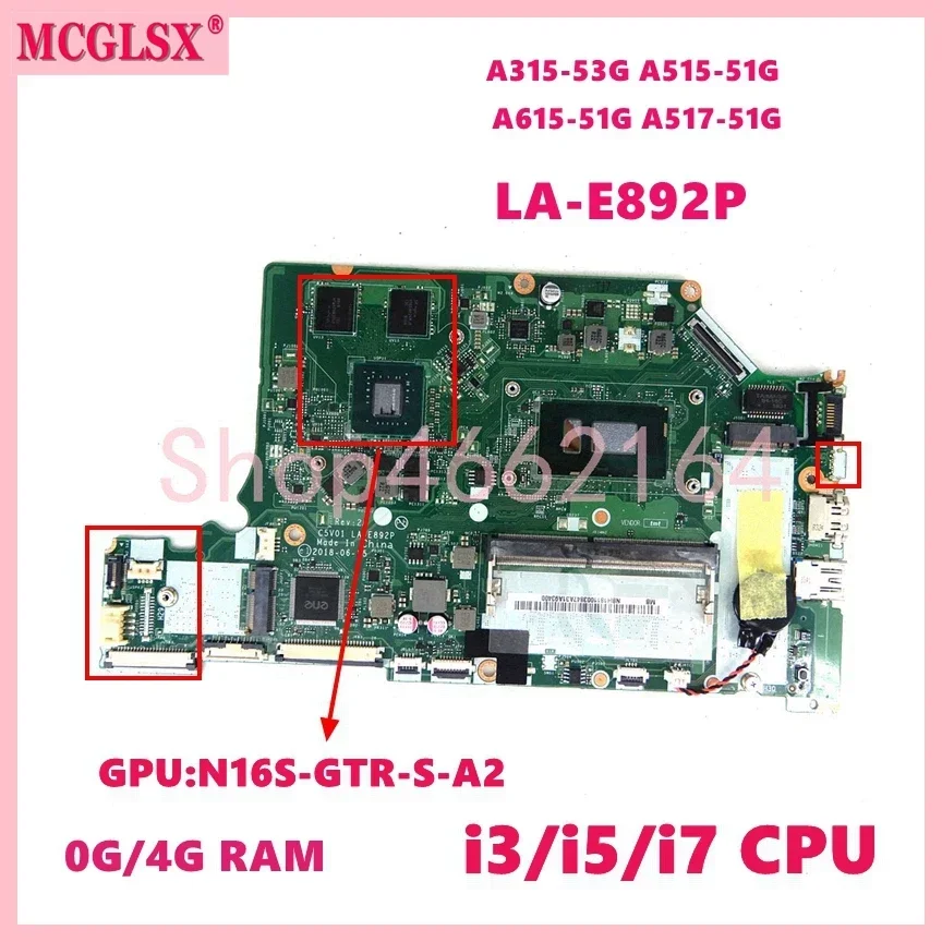 LA-E892P With i3 i5 i7 CPU V2G GPU 0GB/4GB-RAM Mainboard For ACER Aspire A515-51G A615-51G A315-53G A517-51G Motherboard