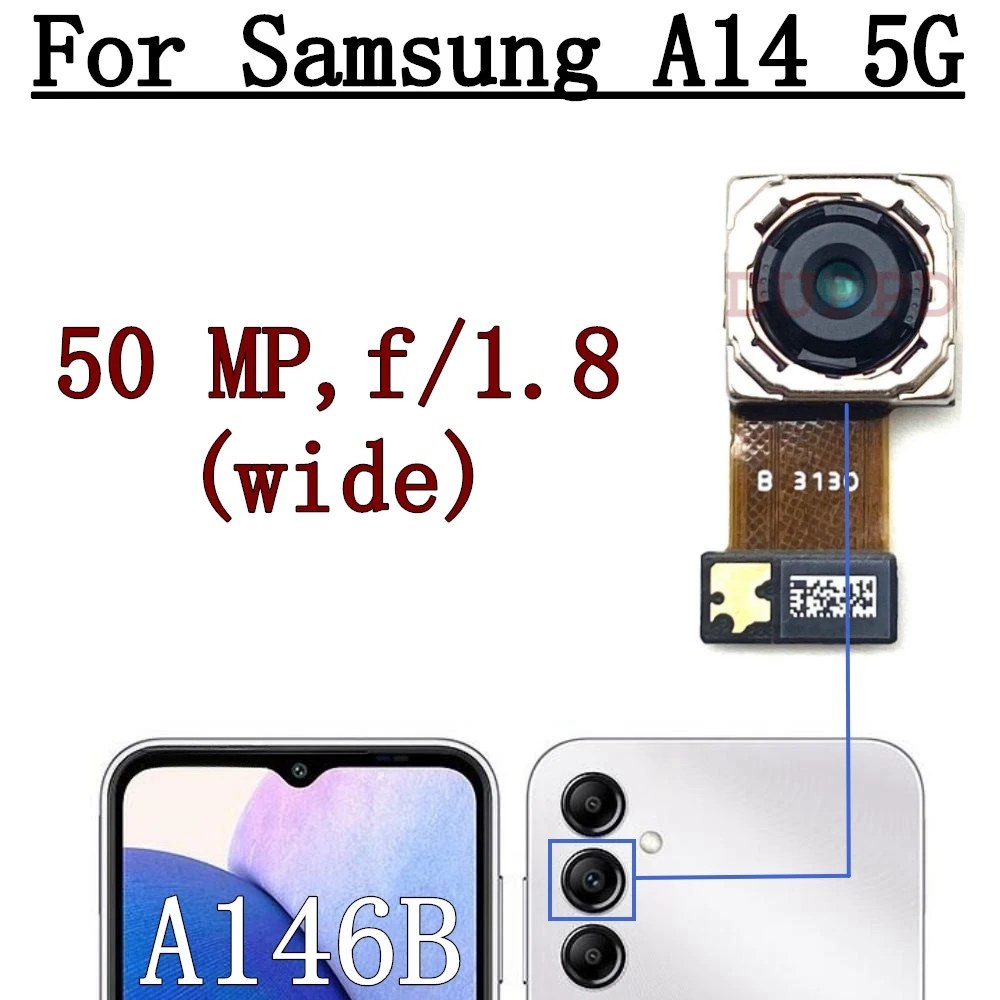 

Передняя задняя камера для Samsung Galaxy A14 5G SM-A146B Фронтальная камера для селфи Широкая задняя часть Основный модуль камеры Гибкий кабель Запчасти