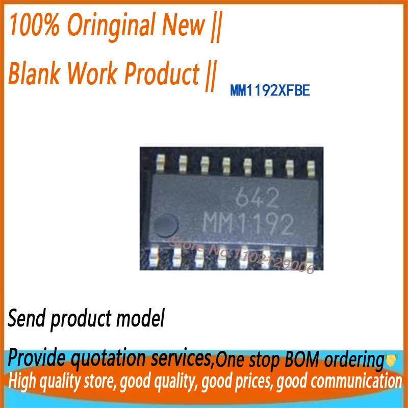 

10~1000PCS MM1192 MM1192XFBE SOP16 Brand New Original