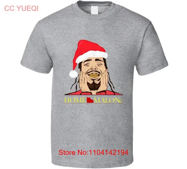 Home Malone Parody Funny Christmas T Shirt long or short sleeves