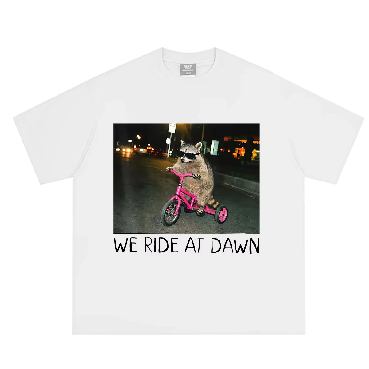 We Ride At Dawn Funny Raccoon Meme T-shirt Men Women Aesthetic Trend T-shirt Summer Casual Cotton Oversized T-shirts Streetwear
