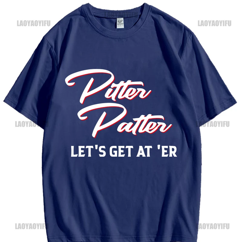 Womens Pitter Patter Let's Get At Er Crewneck T-Shirt Fitness Tops & Tees Cotton Mens Top T-Shirts Funny Street Fashion