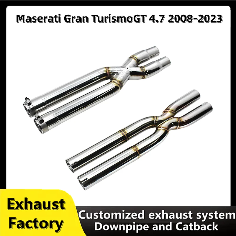 For Maserati Gran TurismoGT 4.7 2008-2023 stainless steel high-performance exhaust system automotive parts X pipe middle pipe