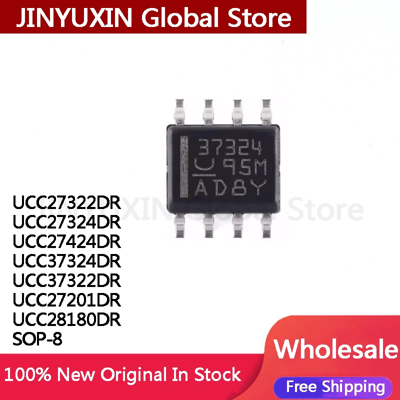 10Pcs UCC37324DR UCC37324 37324 UCC27322DR UCC27324DR UCC27424DR UCC37322DR UCC27201DR UCC28180DR SOP-8 IC Chip In Stock