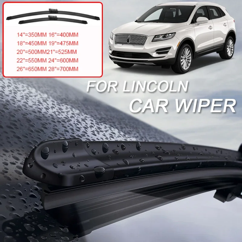 

For LINCOLN CONTINENTAL CORSAIR MKC MKS MKX MKZ NAUTILUS NAVIGATOR 2PCS Car Blade Windshield Rubber Wiper AutoCleaning Accessory