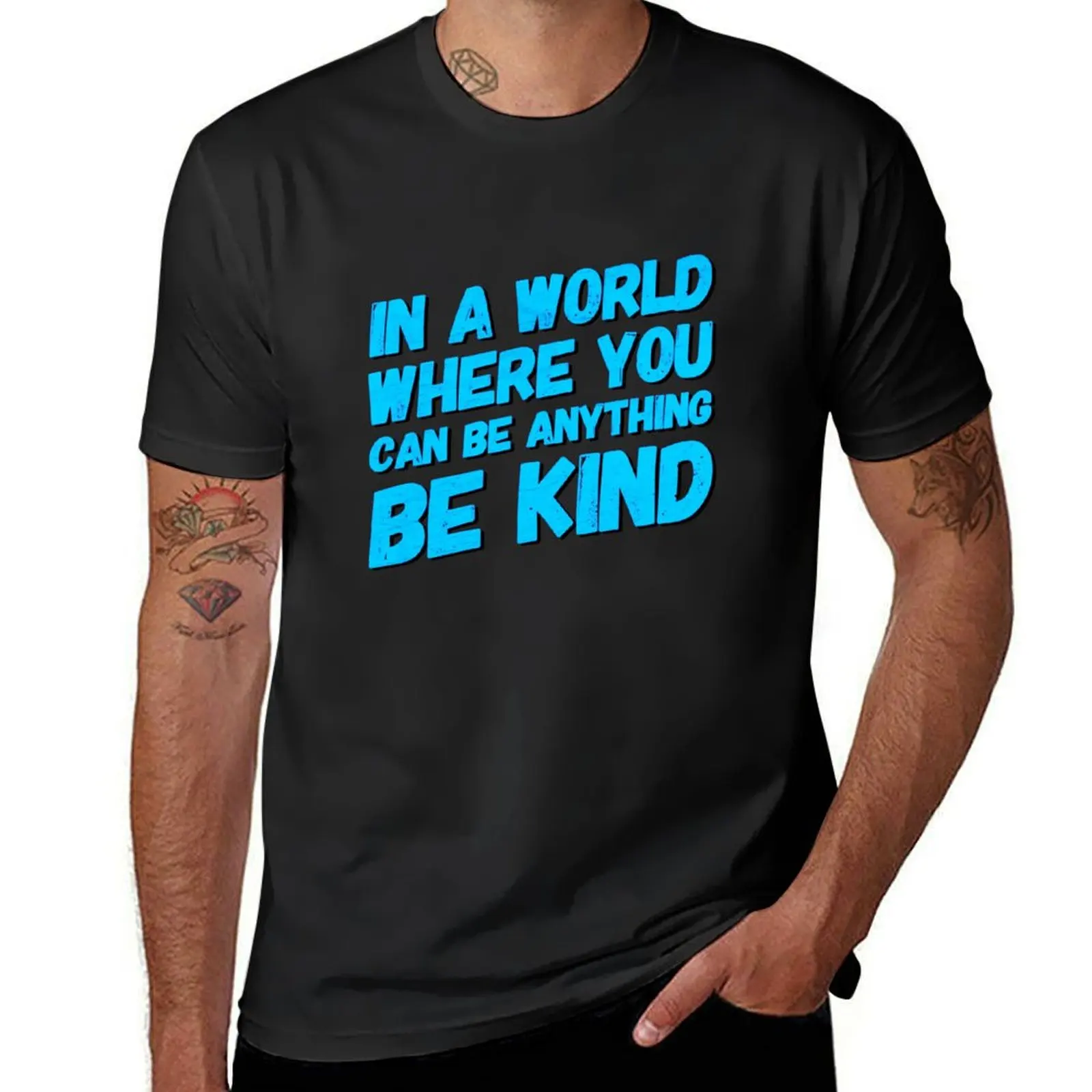 In A World Where You Can Be Anything Be Kind T-Shirt Blouse oversized black t shirts for men