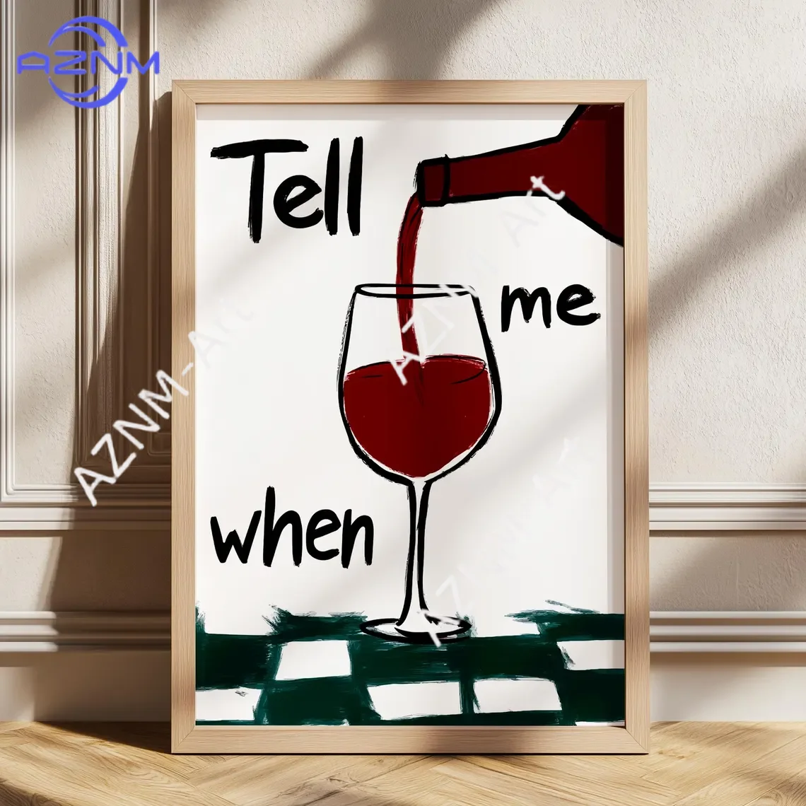 Tell Me When Wine P…