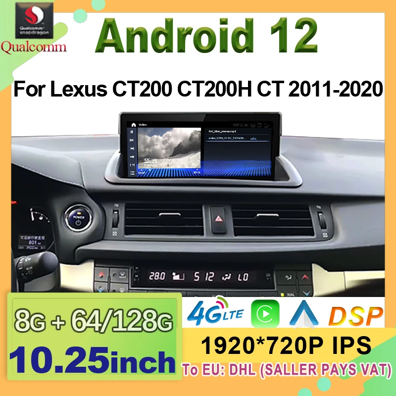 

For Lexus CT CT200 CT200h 2011-2020 Car Multimedia Video CD Player AndroidAuto CarPlay 12.5inch LCD Touch Screen Android 12