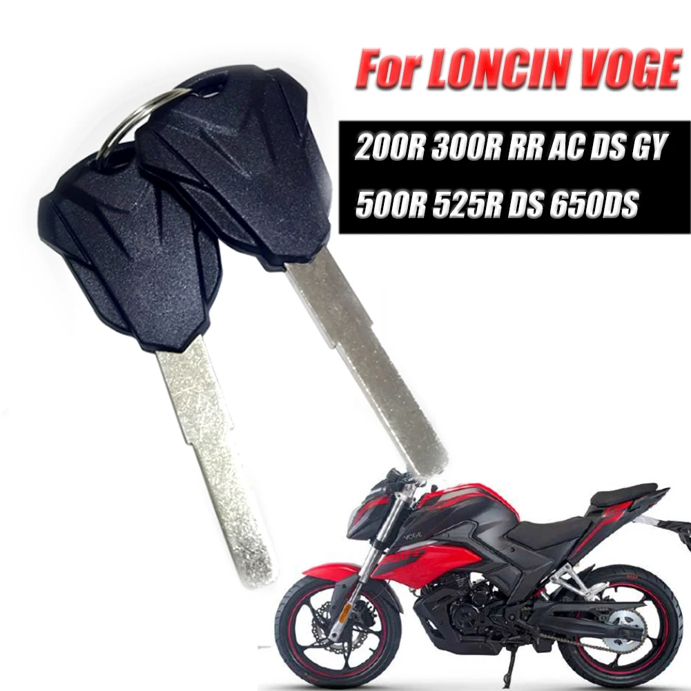 Motorcycle Accessories Key Embryo Uncut For LONCIN VOGE CU525 DS525 500DS 500R 525R 200R 300R 300RR 300AC 300GY 650DS