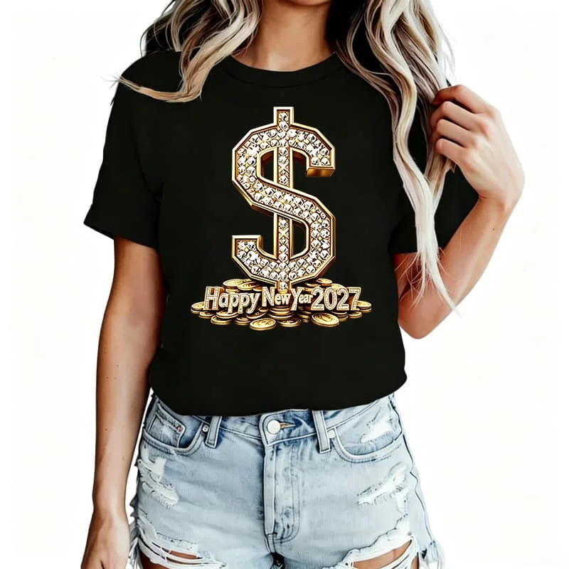 Dollar Sign Coins Happy New Year 2027 Women's T-Shirt 100% Cotton Funny Graphic Short Sleeve Tee Novelty Shirt Casual Crew Neck Top S-5Xl