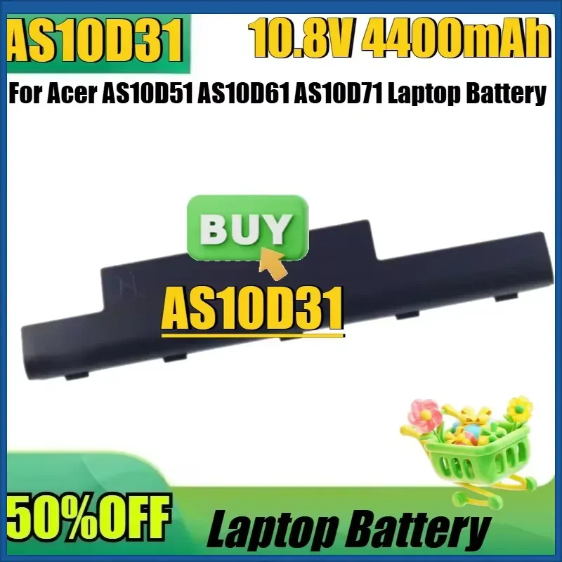 

For Acer AS10D51 AS10D61 AS10D71Laptop Battery for Packard Bell TK81 TK83 TK85 TK87 New AS10D31 10.8V 4400mAh 48Wh Battery