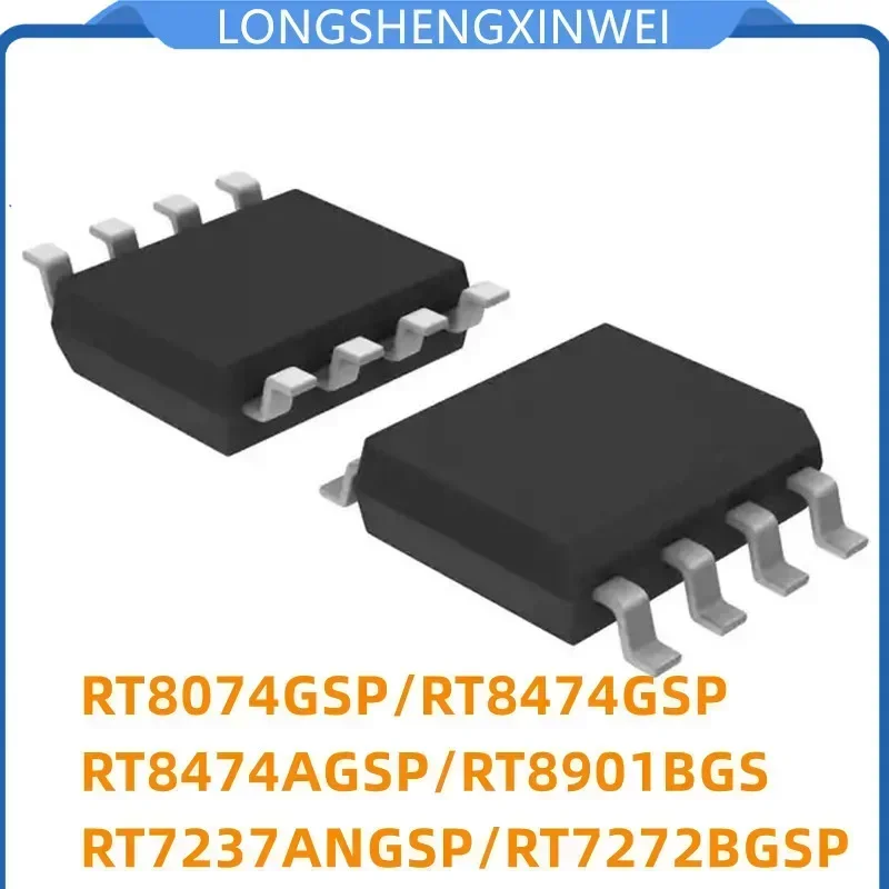 1PCS NEUE RT8074GSP 8474AGSP 7237ANGSP 8901 RT7272BGSP Original SOP-8 LCD