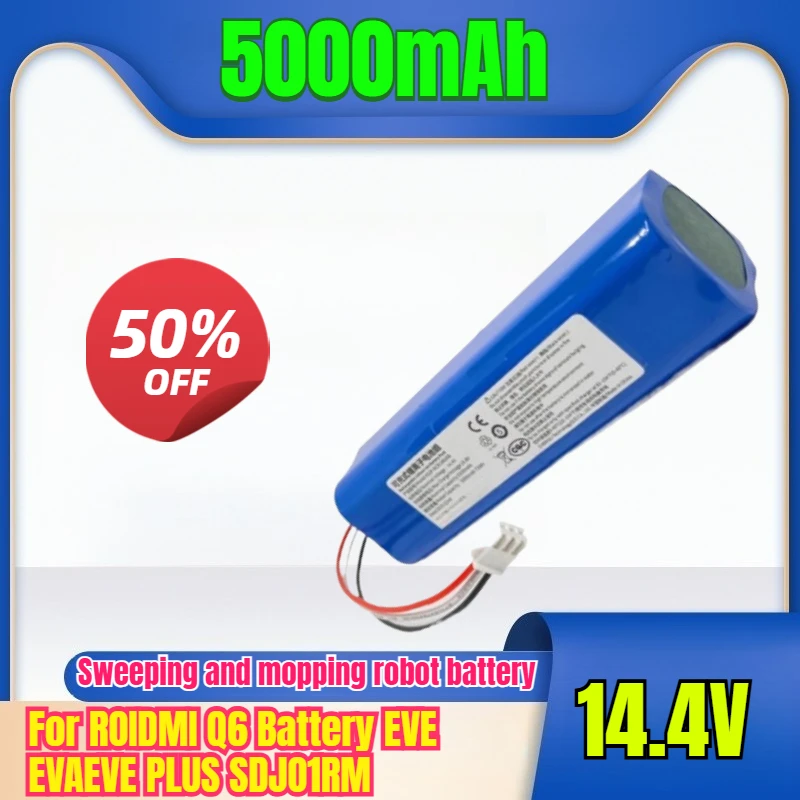 

New 14.4V 5200mAh Li-ion for ROIDMI Q6 Battery EVE EVA EVE PLUS SDJ01RM Robot Vacuum Cleaner Accessories Spare PartS Battery
