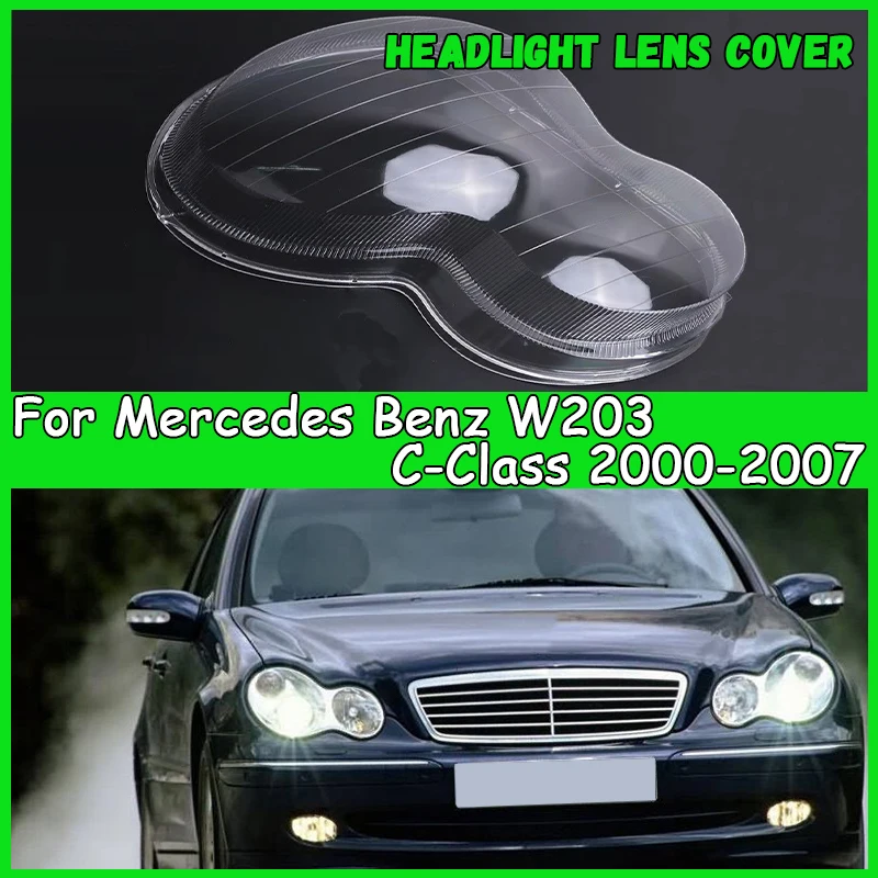 

For Mercedes Benz W203 C-Class 2000-2007 Car headlight Lens cover Headlamp Shade Head Lamp headlight lamp cover automobil parts