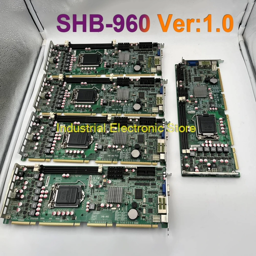 1Pcs Industrial Control Embedded Motherboard Full Length 1155 Pin IPC SHB-960 Ver:1.0 