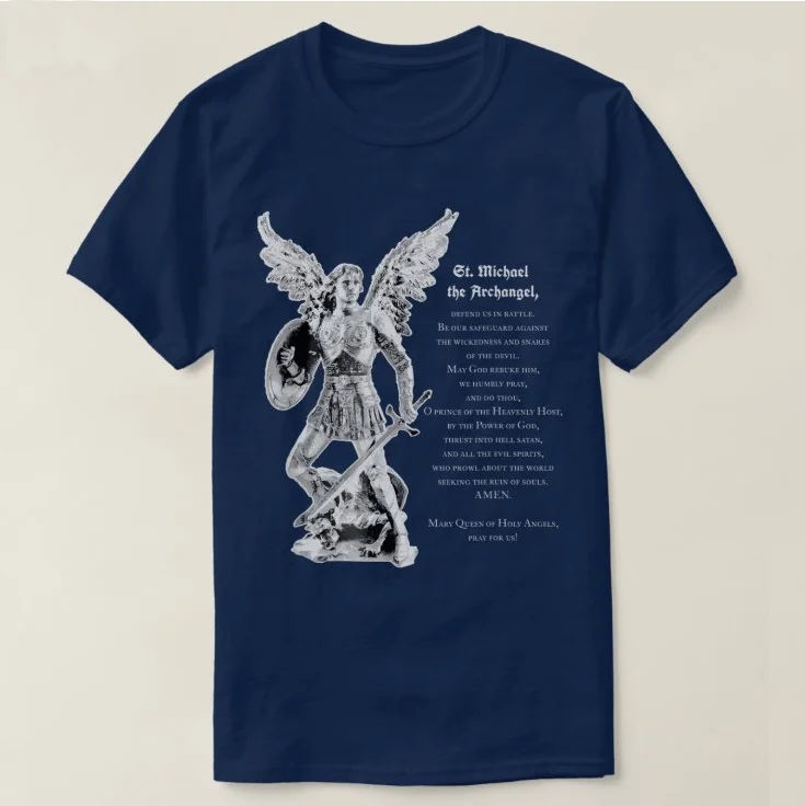 St Michael The Archangel Prayer Christian T-Shirt Short Sleeve Casual 100% Cotton O-Neck Summer Mens T-shirt Size S-3XL