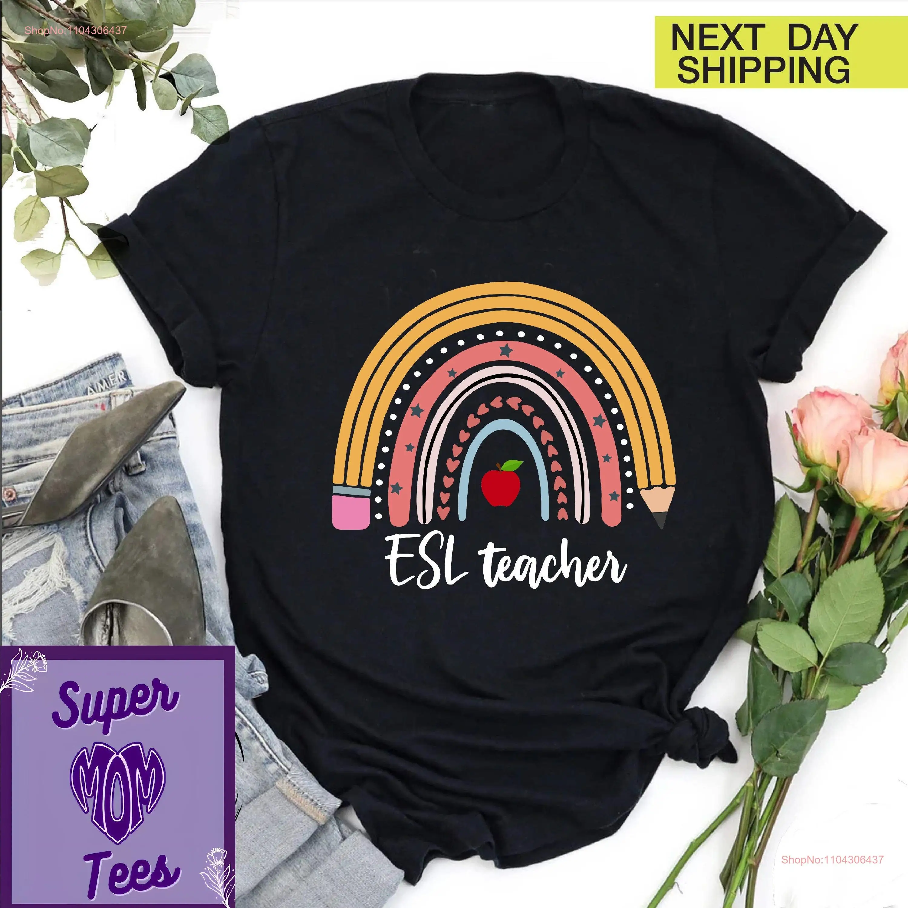 Rainbow ESL Teacher Life T Shirt for Appreciation Back To School English long or short sleeves